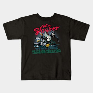 Get In Slasher Kids T-Shirt